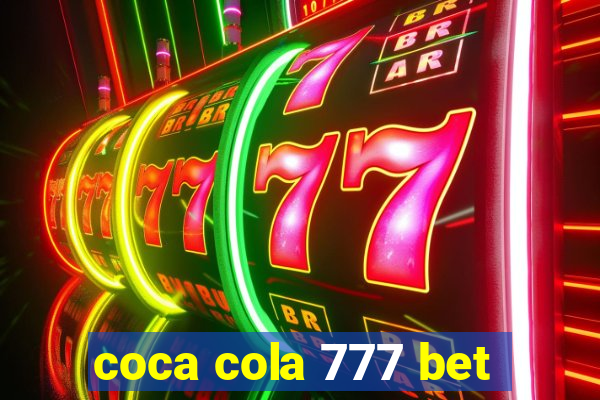 coca cola 777 bet